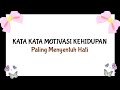 KATA KATA MOTIVASI KEHIDUPAN KATA KATA MOTIVASI