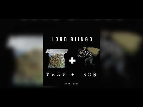 LORD BIINGO - TRAP & ROB (AUDIO)