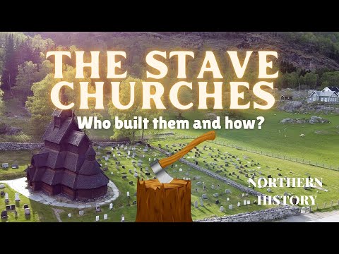 The Incredible Craft of Norway's Stave Churches