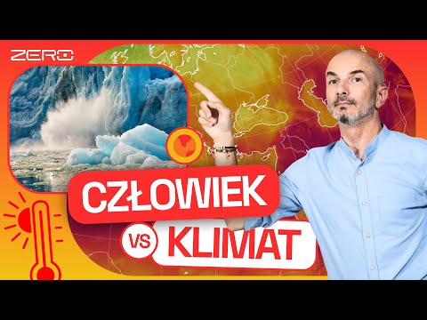 SKĄD WIEMY, ŻE KLIMAT SIĘ OCIEPLA I JAKA W TYM ROLA CZŁOWIEKA? | NAUKOWE ZERO #13