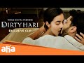 Dirty Hari Tamil Exclusive Clip Shravan Reddy Ruhani Sharma MS Raju Streaming Now