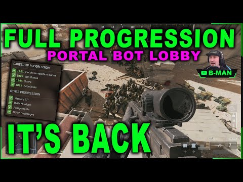 BF6: NEW MASTERY XP PORTAL BOT LOBBIES, THEY JUST RE ACTIVATED FULL PROGRESSION IN PORTAL BOT LOBBYS