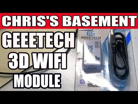Geeetech WiFi 3D Printer Module - First Try - Chris's Basement