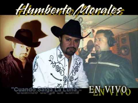 Humberto Morales - Cuando Salga la Luna