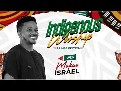 Indigenous Worship With Makuo Israel Ft @KLebShout  December Praise Edition