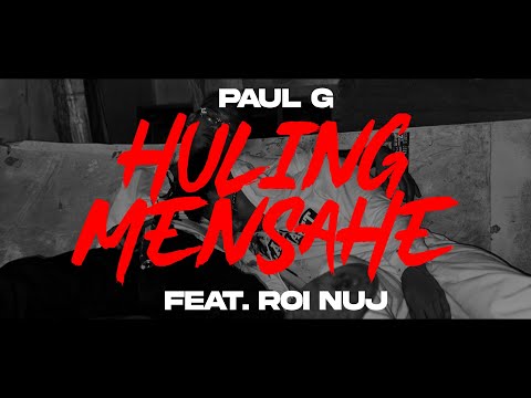 Huling Mensahe - Paul G x Roi Nuj Nakarad Music (Prod.Cyprus Beats)