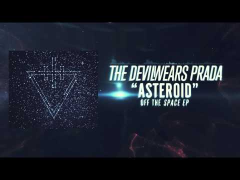 The Devil Wears Prada - Asteroid