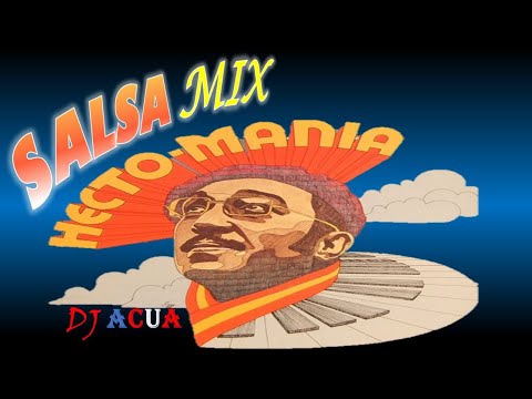 Hector Rivera | Salsa Mix | y su Orquesta | Salsa Dura | Exitos | Lo Mejor | Salsa Clasica | DJACUA