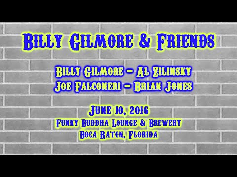 Billy Gilmore & Friends - June 10, 2016