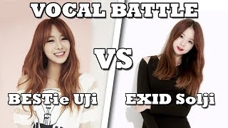 BESTie UJi VS. EXID Solji Vocal Battle (A4-G#5)｜베스티 유지 VS. EXID 솔지 고음배틀
