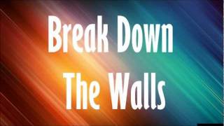 Austin &amp; Ally - Break Down The Walls (Lyrics)