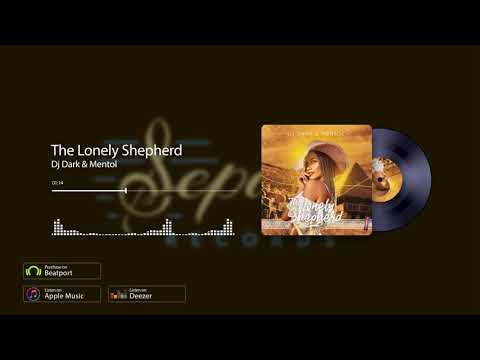 @DjDarkRomania & @Mentol - The lonely sheperd (Radio Edit) [Sepaya Records]