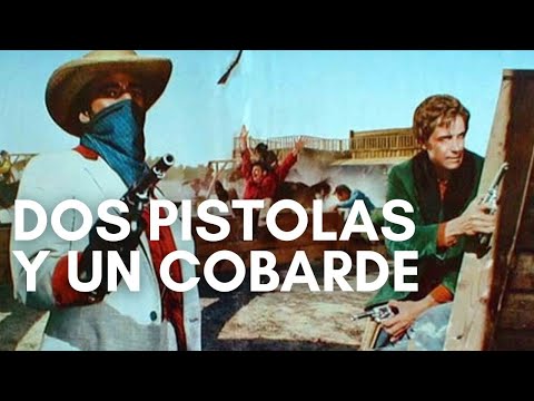 Dos pistolas y un cobarde | Western | Película del Oeste Completa en Español