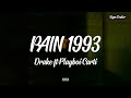 Drake Pain 1993 Ft Playboi Carti LYRICS