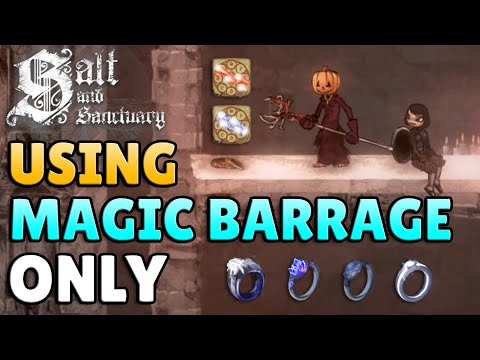 Can You Beat Salt & Sanctuary Using Only MAGIC BARRAGE?