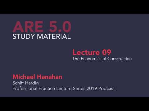 Michael Hanahan - 09  - The Economics of Construction