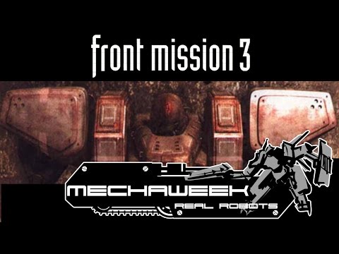 Mechaweek: Front Mission 3