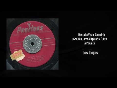 Los Llopis – Hasta La Vista, Cocodrilo (1960)