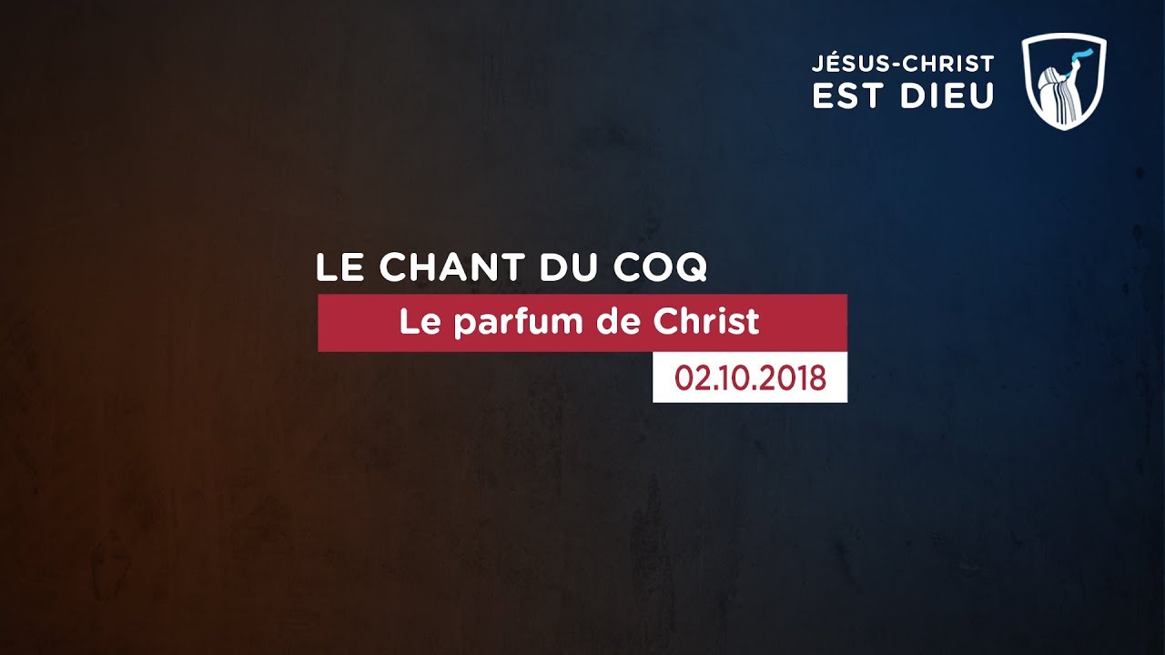 Thumbnail of video: Le parfum de Christ