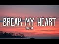 Dua Lipa Break My Heart Lyrics