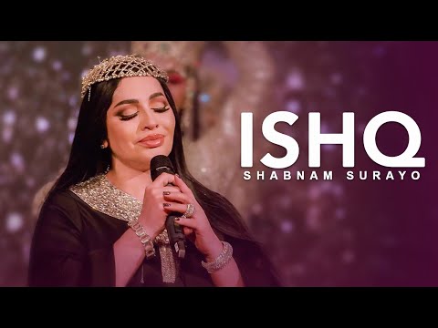Shabnam Surayo - Ishq - [4K] ( شبنم ثریا - عشق )
