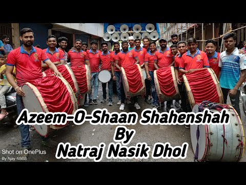 Azeem-O-Shaan Shahenshah | Sandal 2022 | Natraj Nasik Dhol | Nallasopara