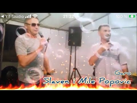 Slaven i Mile Popovic // Cuvala te majka,cuvao te garo.