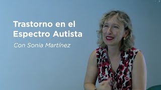 Entrevista a Sonia Martínez, directora del Experto Universitario en Trastornos del Espectro Autista