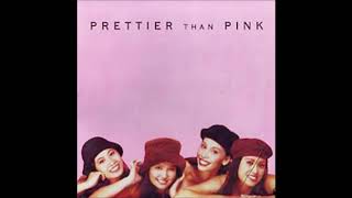 Prettier Than Pink (Self-titled Full Album)