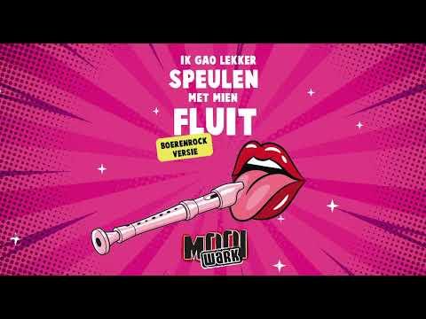 Mooi Wark - Ik Gao Lekker Speulen Met Mien Fluit (Boerenrock Versie) - Officiele Videoclip