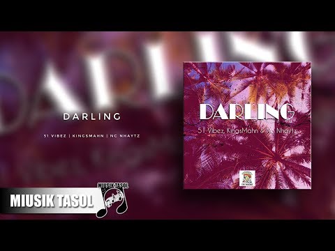 51 Vibez, KingsMahn & Nc Nhaytz - Darling
