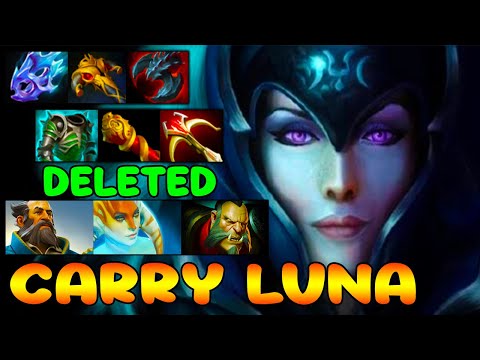 NEW PATCH LUNA BUILD [ LUNA ] THE MOST INTENSE CARRY - DOTA 2 GAMEPLAY