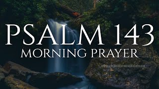 Lord, Hear My Prayer, Listen To My Cry For Mercy | A Blessed Morning Prayer To Start Your Day