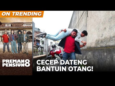 SALAM OLAHRAGA!!! Cecep Dateng Bantuin Otang! | PREMAN PENSIUN 8 | EPS. 10 (1/4)