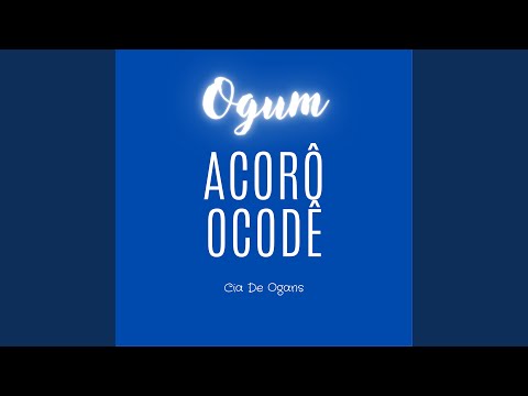 Ogum - Acôrô, Ôcodê
