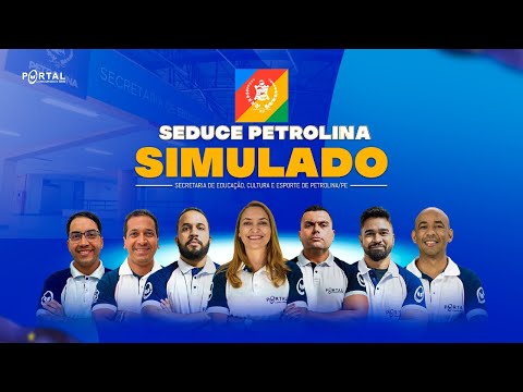 SIMULADO - CONCURSO SEDUCE PETROLINA | Secretaria de Educação, Cultura e Esporte de Petrolina/PE