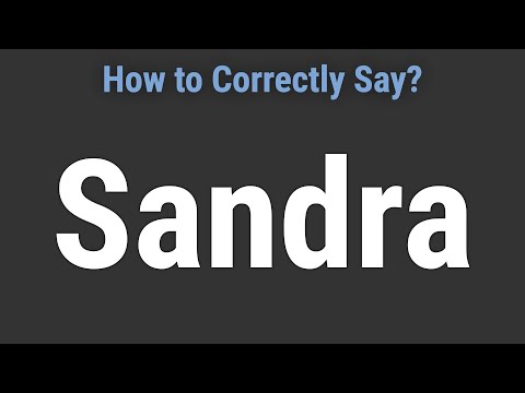 How to Pronounce Name Sandra (Correctly!)