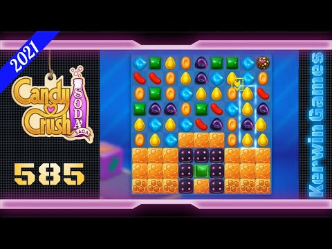 Candy Crush Soda Saga Level 585 - Hard Level