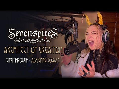 SEVEN SPIRES - Architect Of Creation | Singthrough