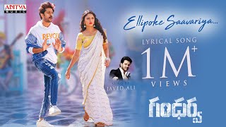 Ellipoke Saavariya Song Lyrics - Gandharwa Ellipoke Saavariya Song Lyrics - Gandharwa
