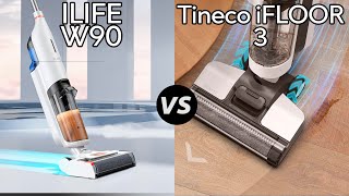ILIFE W90 Vs Tineco iFLOOR 3 - Which One Is Better? (specs C