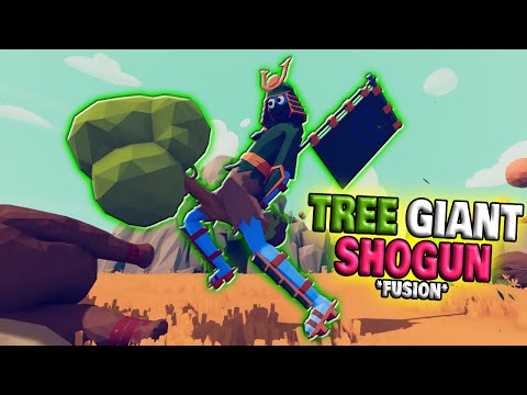Fusion! Tree Giant Shogun vs Every Faction - TABS Unit Creator Update Gameplay