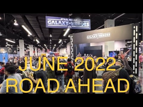 June 2022 Road Ahead | Star Wars Galaxy of Heroes