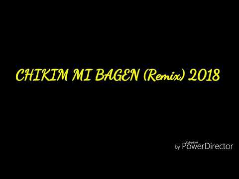 Chikim mi Bagen ft. Vonix Dj (ReMix)