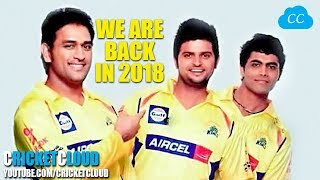 CSK KINGS ARE BACK - FULL LIST of Retained Players in IPL 2018 !!