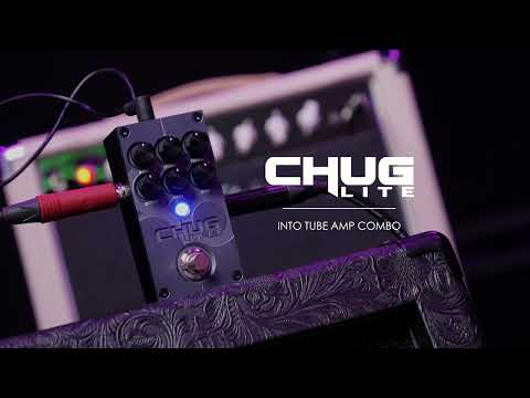 CHUG LITE TONES - Tube Combo