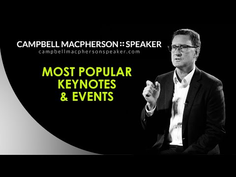 Campbell Macpherson keynote topics