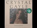 Crystal Gayle:-'Before I'm Fool Enough (To Give It One More Try)'