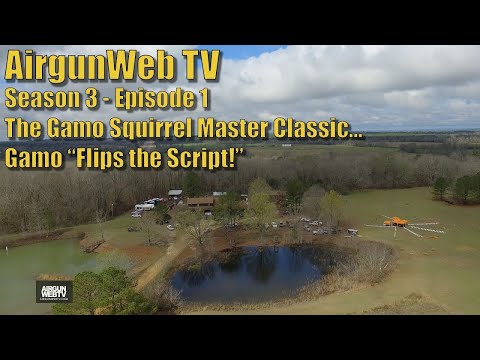 AGWTV – 2017 - EP20 – Gamo Squirrel Master Classic - Gamo Flips the Script!!