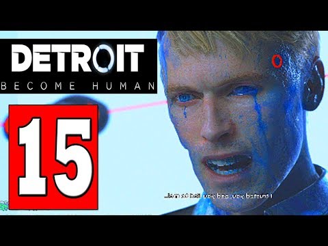 DETROIT BECOME HUMAN Walkthrough Part 15 LAST CHANCE CONNOR / LOCATE JERICHO